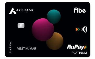 Axis Fibe Axis RuPay Credit Card